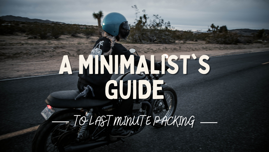 A Minimal Checklist for All Your Last Minute Packing Needs